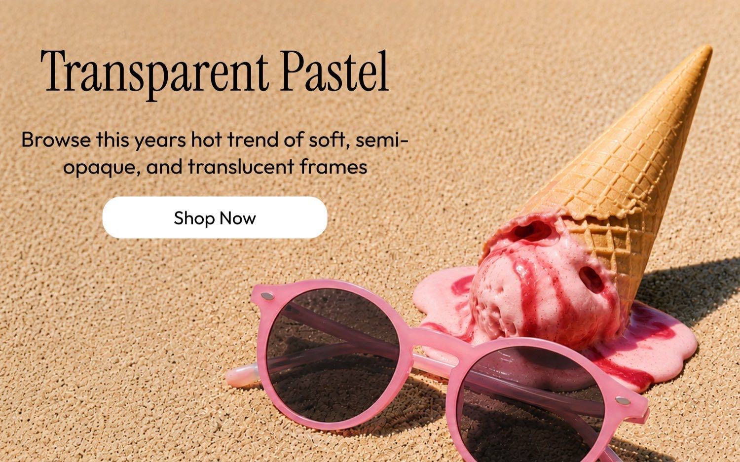 Transparent frames, soft, translucent crystal colours